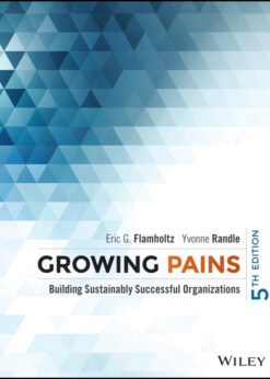 Growing Pains: Building Sustainably Successful Organizations eBook