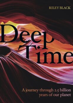 Deep Time: A journey through 4.5 billion years of our planet eBook