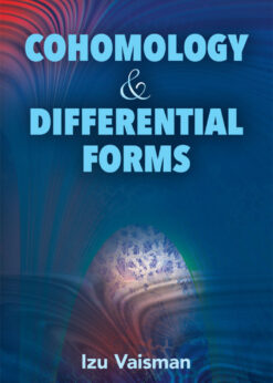 Cohomology and Differential Forms eBook