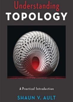 Understanding Topology: A Practical Introduction eBook