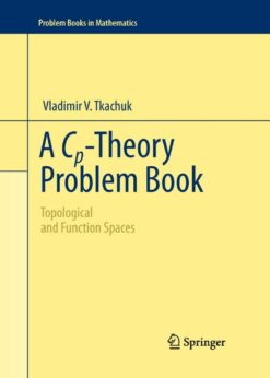 A Cp-Theory Problem Book: Topological and Function Spaces eBook