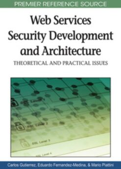 Web Services Security Development and Architecture eBook