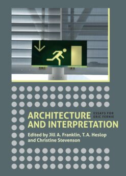 Architecture and Interpretation: Essays for Eric Fernie eBook