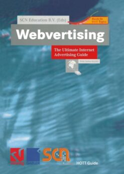 Webvertising: The Ultimate Internet Advertising Guide eBook