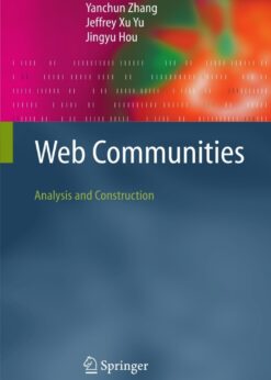 Web CommunitiesAnalysis and Construction eBook