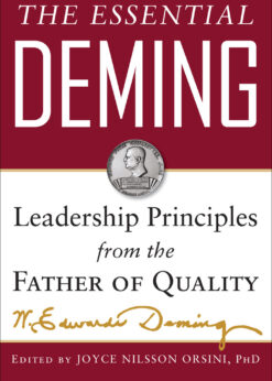 The Essential Deming: Leadership Principles from the Father of Quality eBook