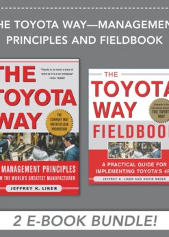The Toyota Way - Management Principles and Fieldbook (EBOOK BUNDLE) eBook