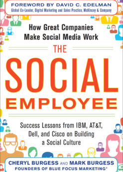 The Social Employee: How Great Companies Make Social Media Work eBook