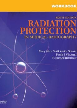 Workbook for Radiation Protection in Medical Radiography eBook