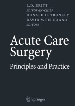 Acute Care Surgery: Principles and Practice eBook