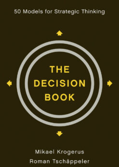 The Decision Book: 50 Models for Strategic Thinking eBook