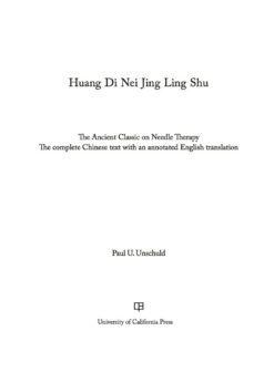 Huang Di Nei Jing Ling Shu: The Ancient Classic on Needle Therapy eBook