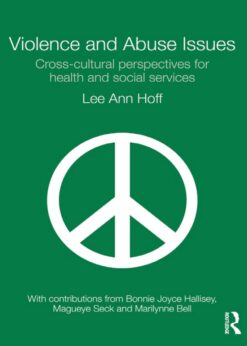 Violence and Abuse Issues: Cross-Cultural Perspectives for Health and Social Services eBook