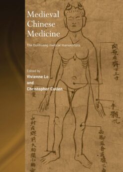 Medieval Chinese Medicine: The Dunhuang Medical Manuscripts eBook