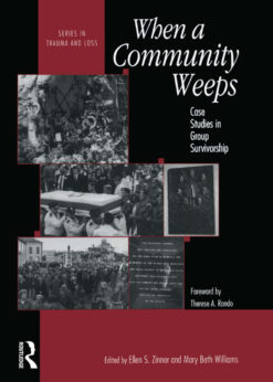 When A Community Weeps: Case Studies In Group Survivorship eBook