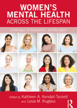 Women's Mental Health Across the Lifespan: Challenges, Vulnerabilities, and Strengths eBook