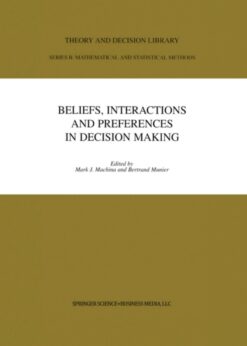 Beliefs, Interactions and Preferences: in Decision Making eBook