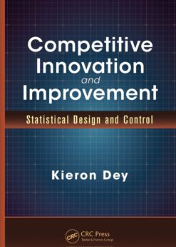 Competitive Innovation and Improvement: Statistical Design and Control eBook