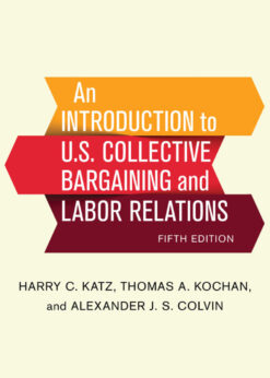 An Introduction to U.S. Collective Bargaining and Labor Relations eBook