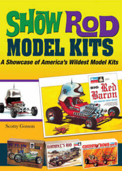 Show Rod Model Kits: A Showcase of America's Wildest Model Kits eBook