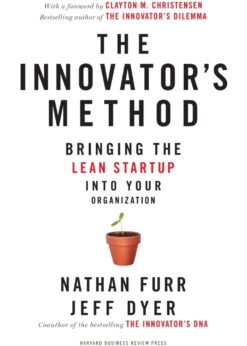 The Innovator's Method: Bringing the Lean Start-up into Your Organization eBook