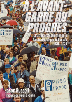 À L’avant-garde du progrès: L’Institut professionnel de la fonction publique du Canada 1920–2020 eBook