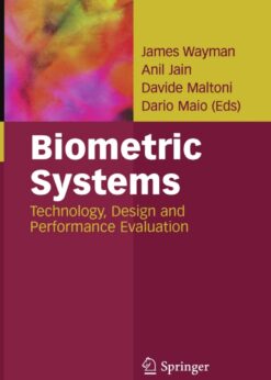 Biometric Systems: Technology, Design and Performance Evaluation eBook