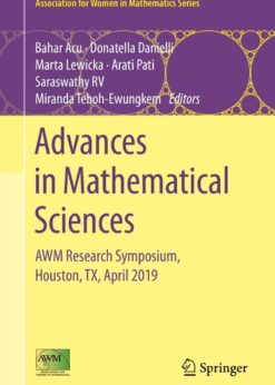 Advances in Mathematical Sciences: AWM Research Symposium, Houston, TX, April 2019 eBook
