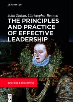 The Principles and Practice of Effective Leadership eBook