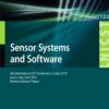 Sensor Systems and Software: 4th International ICST Conference, S-Cube 2013, Lucca, Italy, June 11-12, 2013, Revised Selected Papers eBook