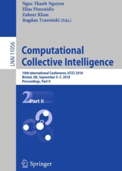 Computational Collective Intelligence: 10th International Conference, ICCCI 2018, Bristol, UK, September 5-7, 2018, Proceedings, Part II eBook
