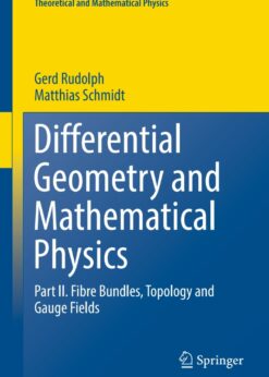 Differential Geometry and Mathematical Physics: Part II. Fibre Bundles, Topology and Gauge Fields eBook