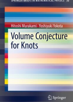 Volume Conjecture for Knots eBook
