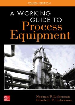 A Working Guide to Process Equipment, Fo eBook