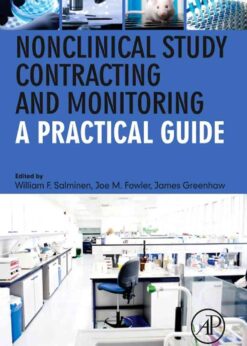 Nonclinical Study Contracting and Monitoring: A Practical Guide eBook