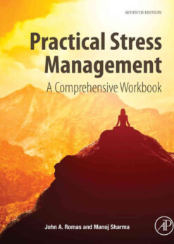 Practical Stress Management: A Comprehensive Workbook, 7th Edition eBook