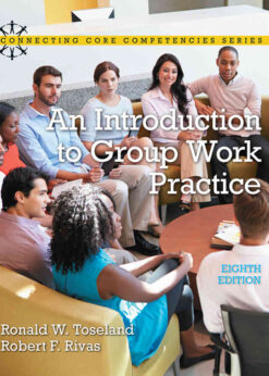 An Introduction to Group Work Practice, 8th Edition eBook