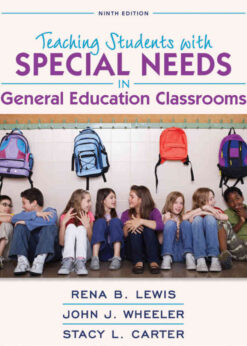 Teaching Students with Special Needs in General Education Classrooms, 9th Edition eBook