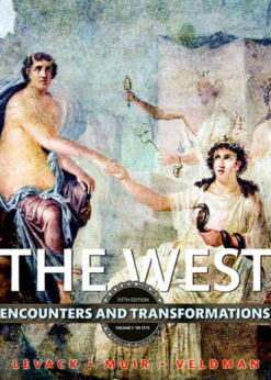 The West: Encounters and Transformations, Volume 1, 5th Edition eBook