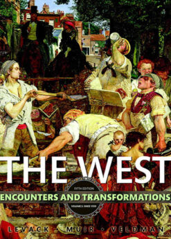 The West: Encounters and Transformations, Volume 2, 5th Edition eBook