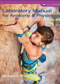 Laboratory Manual for Anatomy & Physiology featuring Martini Art, Pig Version, 6th Edition eBook
