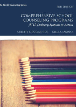 Comprehensive School Counseling Programs: K-12 Delivery Systems in Action, 3rd Edition eBook