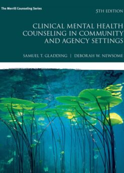 Clinical Mental Health Counseling in Community and Agency Settings, 5th Edition eBook