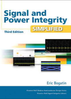 Signal and Power Integrity - Simplified, 3rd Edition eBook