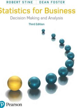 Statistics for Business: Decision Making and Analysis, 3rd Edition eBook