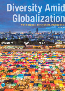 Diversity Amid Globalization: World Regions, Environment, Development, 7th Edition eBook