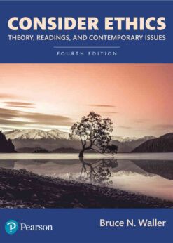 Consider Ethics: Theory, Readings, and Contemporary Issues, 4th Edition eBook