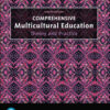 Comprehensive Multicultural Education: Theory and Practice, 9th Edition eBook