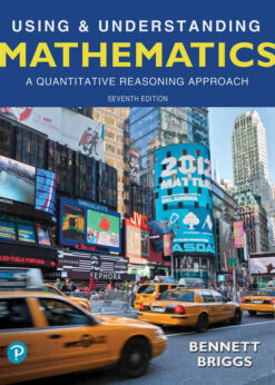 Using & Understanding Mathematics: A Quantitative Reasoning Approach, 7th Edition eBook