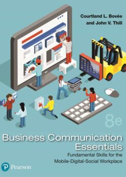 Business Communication Essentials: Fundamental Skills for the Mobile-Digital-Social Workplace, 8th Edition eBook